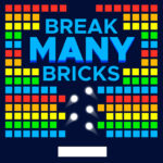 Break MANY Bricks